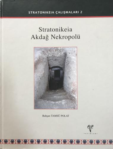 Stratonikeia Akdağ Necropolis